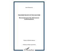 Transhumance et éco-savoir Reconnaissance des alternances écoformatrices - Anne Moneyron - L'harmattan - broché - Essai