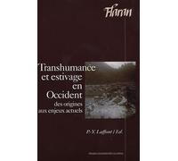 Transhumance et estivage en occident. de la préhistoire à nos jours