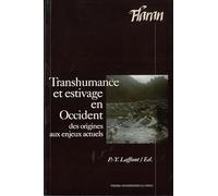 Transhumance et estivage en occident. de la préhistoire à nos jours