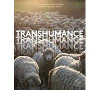 Transhumance - Tassadite Favrie - Au Pluriel Les Editions - broché - Monographie