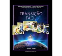 Transiã§Ã£O Fã¡Cil: Entenda A Transiã§Ã£O Planetã¡Ria, A Revelaã§Ã£O De Chico Xavier E O Apocalipse Em Poucos Minutos De Leitura.