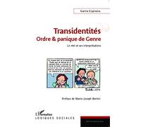 Transidentités – ordre et panique de genre : le réel et ses interprétations – L'Harmattan