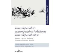 Transimpérialités contemporaines / Moderne Transimperialitäten