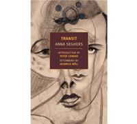 Transit by Anna Seghers Anna Seghers (Auteur)