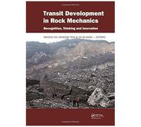 Transit Development In Rock Mechanics: Recognition, Thinking And Innovation