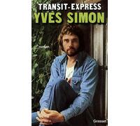 Transit-Express - Yves Simon - Grasset - broché - Roman