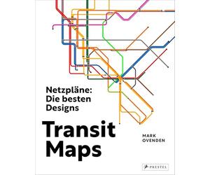 Transit Maps: Ikonische Designs von Berlin bis Tokio - Metro, Subway, Tube, U-Bahn, S-Bahn, Stadtbahn, Tram - 160 Jahre Designgeschichte in 390 Netzplänen, Fotos und Grafiken