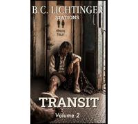 Transit - The Last Days of Freedom: A True Story