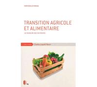 Transition agricole et alimentaire - Henri Rouillé D'orfeuil - Mayer Charles Leopold Eds - broché - Etude