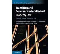 Transition And Coherence In Intellectual Property Law