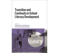 Transition And Continuity In School Literacy Development