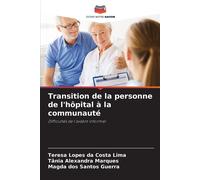 Transition De La Personne De L'hôpital À La Communauté
