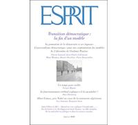 Transition démocratique, la fin d'un modèle - Collectif - Esprit - broché - Revue