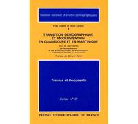 Transition Démographique Et Modernisation En Guadeloupe Et En Martinique