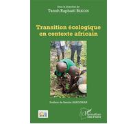 Transition écologique en contexte africain - Tanoh Raphael Bekoin - L'harmattan - broché - Essai
