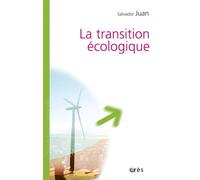 Transition écologique les obstacles sociaux à l'économie verte - Salvador Juan - Eres - broché - Essai