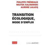 Transition écologique, mode d'emploi