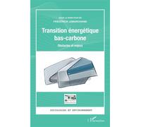 Transition énergétique bas-carbone Obstacles et enjeux - Frédérick Lemarchand - L'harmattan - broché - Essai
