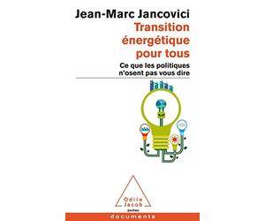 Transition Energetique Pour Tous (French Edition) by Jean-Marc Jancovici(2013-04-05)
