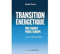 Transition énergétique - Une chance pour l'Europe