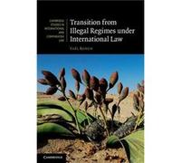 Transition from Illegal Regimes under International Law - Yael Hebrew University of Jerusalem Ronen - Cambridge University Press - Livre en Anglais - Hard Yael Hebrew University of Jerusalem RonenYael