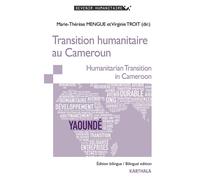 Transition humanitaire au Cameroun - Marie-Thérèse Mengue - Karthala - broché - Essai