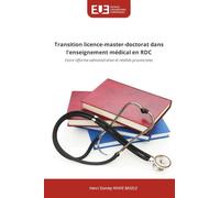 Transition licence-master-doctorat dans l'enseignement médical en RDC: Entre réforme administrative et réalités provinciales