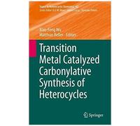 Transition Metal Catalyzed Carbonylative Synthesis Of Heterocycles