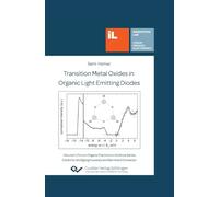 Transition Metal Oxides in Organic Light Emitting Diodes