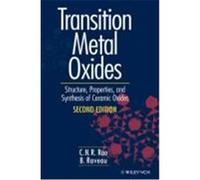 Transition Metal Oxides: Structure, Properties, and Synthesis of Ceramic Oxides Rao, C. N. R., Rao, Chinatamani N., Raveau, Bernard (Auteur)