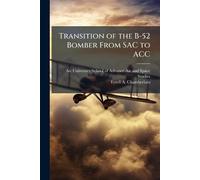 Transition of the B-52 Bomber From SAC to ACC