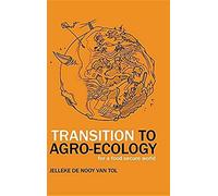 Transition To Agro-Ecology