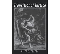 Ruti G. Teitel – Transitional Justice – Poche