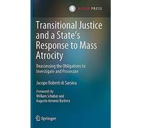 Transitional Justice And A State's Response To Mass Atrocity