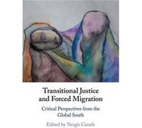 Transitional Justice And Forced Migration