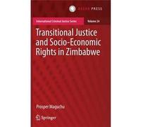 Transitional Justice And Socio-Economic Rights In Zimbabwe