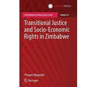Transitional Justice And Socio-Economic Rights In Zimbabwe