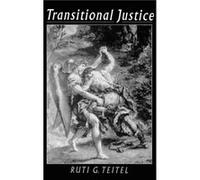 Transitional Justice by Ruti Teitel Ruti G. Teitel (Auteur)