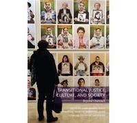 Transitional Justice Culture and Society Beyond Outreach by Clara Ramirezbarat Clara Ramirez - Barat (Auteur)