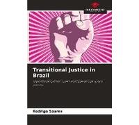 Transitional Justice In Brazil