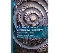 Transitional Justice In Comparative Perspective