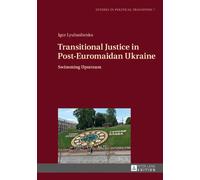 Transitional Justice In Post-Euromaidan Ukraine
