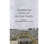 Transitional Justice in the AsiaPacific - Cambridge University Press - Cambridge University Press - Livre en Anglais - Paperback Cambridge University PressCambridge University Press (Auteur)