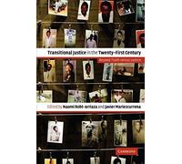 Transitional Justice In The Twenty-First Century