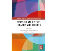 Transitional Justice: Legacies and Futures