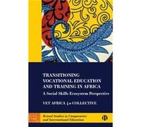 Transitioning Vocational Education and Training in Africa by JoAnna University of Nottingham Russon JoAnna University of Nottingham Russon (Auteur)