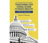 Transitioning Your Federal Resume To Private Industry