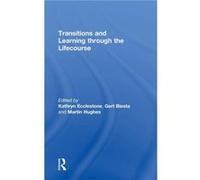 Transitions and Learning through the Lifecourse by Kathryn Ecclestone Kath Ecclestone (Auteur)