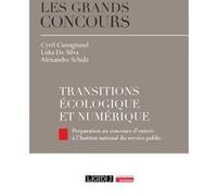 Transitions écologique et numérique: Préparation au concours d'entrée à l'INSP