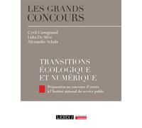 Transitions écologique et numérique Préparation au concours d'entrée à l'INSP - Cyril Cassagnaud - Lgdj - broché - Scolaire / Universitaire